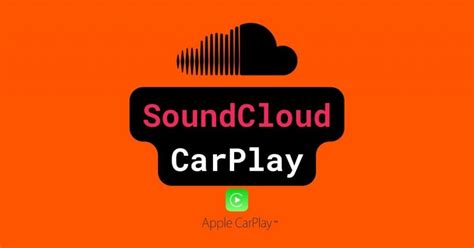 SoundCloud CarPlay: Everything you need to know!